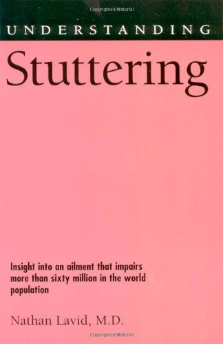 Understanding Stuttering (Understanding Health and Sickness)