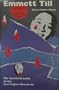 Emmett Till: The Sacrificial Lamb in the Modern Civil Rights Movement