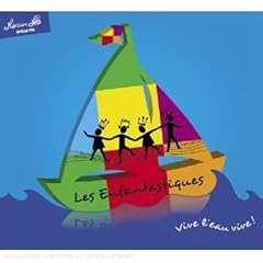Vive l'eau vive ! - Vol. 3