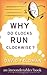 Why Do Clocks Run Clockwise?