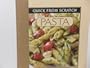 Quick from Scratch: Pasta
