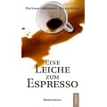 Eine Leiche zum Espresso
