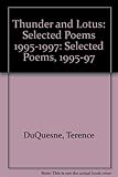Thunder and lotus : selected poems 1995-1997