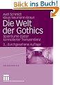 Die Welt der Gothics: Spielr�ume d�ster konnotierter Transzendenz (Erlebniswelten)