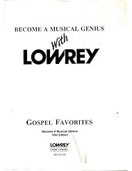 Gospel Favorites (Become a Musical Genius with Lowrey)