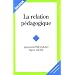 La relation p�dagogique