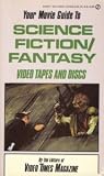 Your Movie Guide to Science Fiction/Fantasy