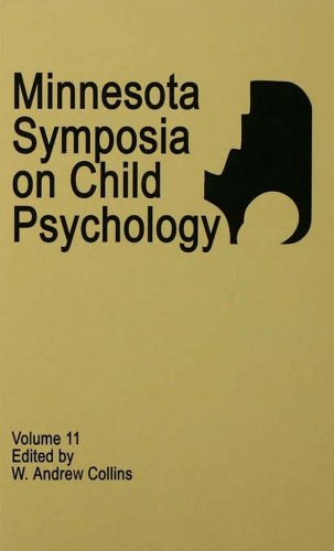 Minnesota Symposia on Child Psychology: Volume 11: 011 (Minnesota Symposia on Child Psychology Series)