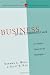 Business for the Common Good: A Christian Vision for the Marketplace (Christian Worldview Integration)