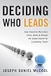 Deciding Who Leads: How Executive Recruiters Drive, Direct, and Disrupt the Global Search for Leadership Talent