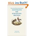 Die Serapionsbr�der (Deutscher Klassiker Verlag im Taschenbuch)