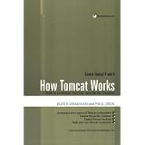 How Tomcat Works: A Guide to Developing Your Own Java Servlet Containervon "Budi Kurniawan"