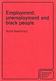 Employment, unemployment and black people