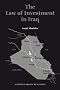 The Law of Investment in Iraq