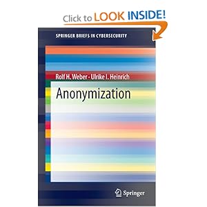 Anonymization - Rolf H. Weber