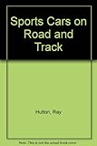Sports cars on road and track