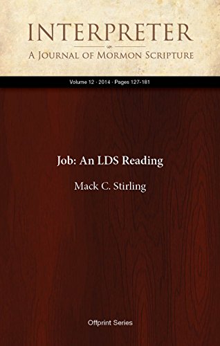 Job: An LDS Reading (Interpreter: A Journal of Mormon Scripture Book 12)