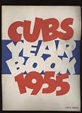 1955 Chicago Cubs Yearbook VG - MLB Programs and Yearbooks