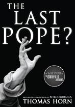 BRAND NEW FILM THOMAS HORN The Last Pope?