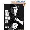 Tao of Jeet Kune Do: New Expanded Edition