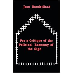 For a Critique of the Political Economy of the Sign