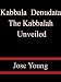 Kabbala  Denudata The Kabbalah Unveiled - Jose Young