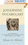 Johannine Vocabulary: A Comparison of the Words of the Fourth Gospel with Those of the Three