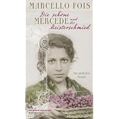 Die sch�ne Mercede und der Meisterschmied: Ein sardischer Roman