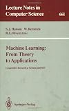 Machine Learning: From Theory to Applications: Cooperative Research at Siemens and MIT (Lecture Notes in Computer Science)