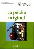 Cahiers Disputatio, N° 1 : Le péché originel