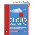 Cloud Computing: Chancen und Risiken aus technischer und unternehmerischer Sicht