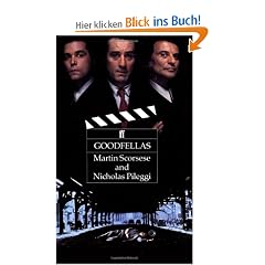 Goodfellas (Based on the Book "Wiseguy" By Nicholas Pileggi)