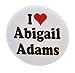 A&T Designs I Love Abigail Adams 1.25