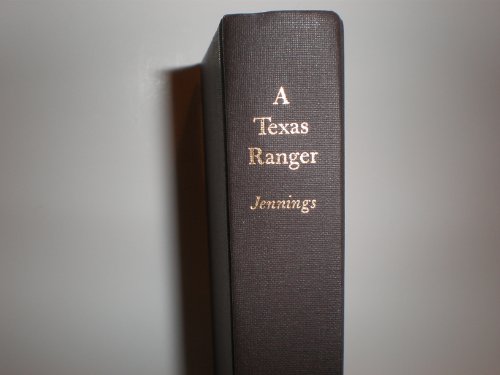 A Texas Ranger **Lakeside Classics No. 90**, by N. A. Jennings