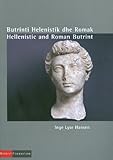 Butrinti helenistik dhe romak = Hellenistic and Roman Butrint
