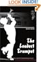 The Loudest Trumpet: Buddy Bolden and the Early History of Jazz