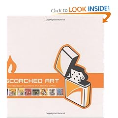 Scorched Art: The Incendiary Aesthetic of FlameRite Zippos by Tom Hazelmyer, Coop, Shag and R. Crumb