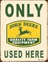 Desperate Enterprises Only John Deere Used Here Collectible Tin Sign