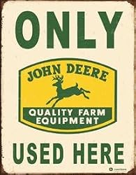 Desperate Enterprises Only John Deere Used Here Collectible Tin Sign