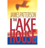 Produkt-Bild: THE LAKE HOUSE BY (PATTERSON, JAMES)[LITTLE BROWN AND COMPANY]FEB-1900