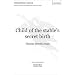 Child of the stable's secret birth: Vocal score