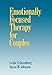 Emotionally Focused Therapy for Couples