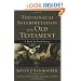 Theological Interpretation of the Old Testament: A Book-by-Book Survey