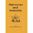 Hormones and Immunity by I. Berczi and K. Kovacs