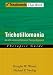 Trichotillomania: An ACT-enhanced Behavior Therapy Approach Therapist Guide (Treatments That Work)