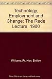 Technology, employment and change