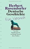 Deutsche Geschichte, Bd.2, Von der Stauferzeit bis zu K&ouml;nig Wenzel dem Faulen: Von der Stauferzeit bis zu K&ouml;nig Wenzel dem Faulen - Ein Versuch - Herbert Rosendorfer