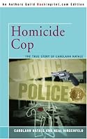 Homicide Cop: The True Story of Carolann Natale