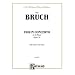 Violin Concerto in G Minor, Op. 26 (Kalmus Edition)