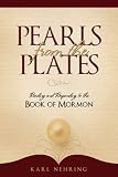 Pearls from the Plates: Reading and Responding to the Book of Mormon